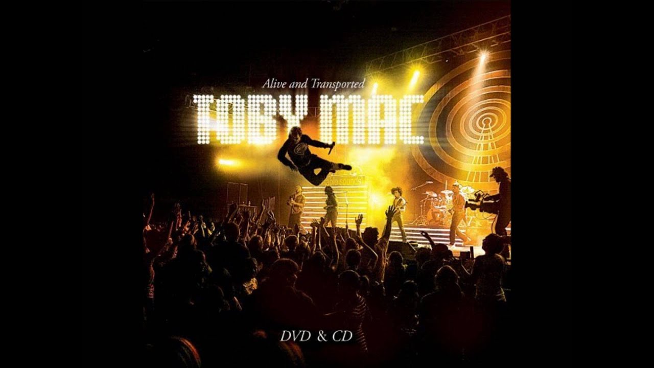 tobyMac Alive And Transported I'm For You - YouTube