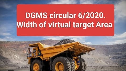 Width of virtual target area - DGMS circular 6/2020