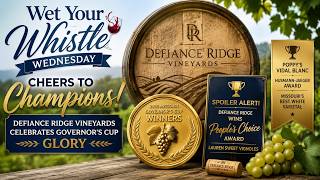 Wet Your Whistle Wednesday: Cheers to Champions! Defiance Ridge Celebrates Governor's Cup Glory 🍷🏆