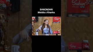 Download Lagu BANONDARI Meisita x Khanha MP3