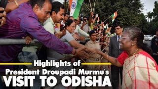 Highlights of President Droupadi Murmu's visit to Odisha