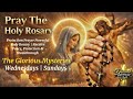 Holy Rosary Sunday The Glorious Mysteries | Powerful Protection Prayer