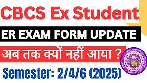 DU SOL ER Exam Form Update CBCS 2nd 4th 6th Semester May June 2025 | Sol er exam 2025