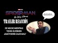 Reacción al trailer de SpiderMan 3 *No way Home* (de noche shhhh!)