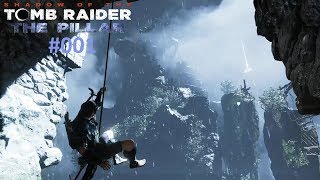 Die Ärenschöpfer #001  Shadow of the Tomb Raider: The Pillar  Let's Play