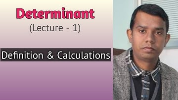 Determinant [Lecture-1] /Definition & Calculation of Determinant By Rambabu Yadav sir