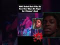 Kodak Black All In His Nose Wthelly ЁЯШн Kodak Black All In His Nose Wthelly ЁЯШн