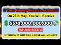 11 11 On 26 May 2025 You Will Receive 570 000 000 000 After Watching This God Message Today 11 11 On 26 May 2025 You Will Receive 570 000 000 000 After Watching This God Message Today
