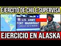 Ejército de Chile SUPERVISA Ejercicio en Alaska 🇨🇱 #Chile #Valparaiso #ViñaDelMar #BioBio #Santiago