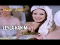 Tosun Paşa - Leyla Hanım