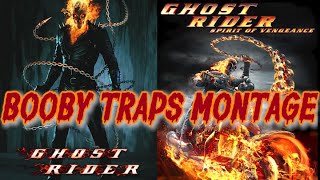 GHOST RIDER 1 & 2 Booby Traps Montage (Music Video)