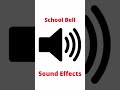 School Bell Sound Effect 