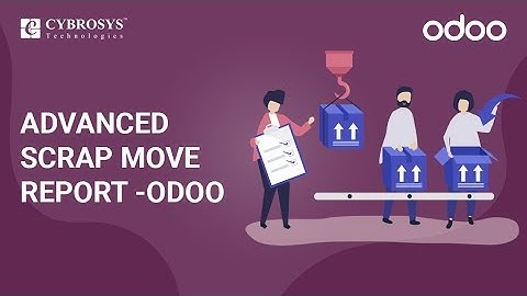Advanced Scrap Move Reports - Odoo