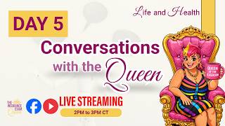 Life Conversations with the Queen!