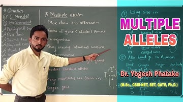 Multiple Alleles | Genetic Basis of Inheritance | Explained by Dr. Yogesh