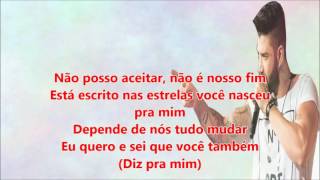 Diz Pra Mim - Gusttavo Lima (LETRA / LYRICS)