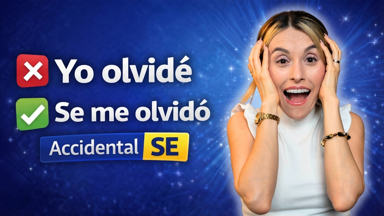 Why "SE" in "Se me olvidó", "Se me cayó" and "Se me perdió": Accidental SE in Spanish [Episodio 496]