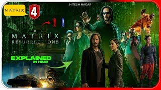 The Matrix Resurrections 2021 Explained In Hindi | Prime Video Matrix 4 हिंदी / उर्दू | Hitesh Nagar