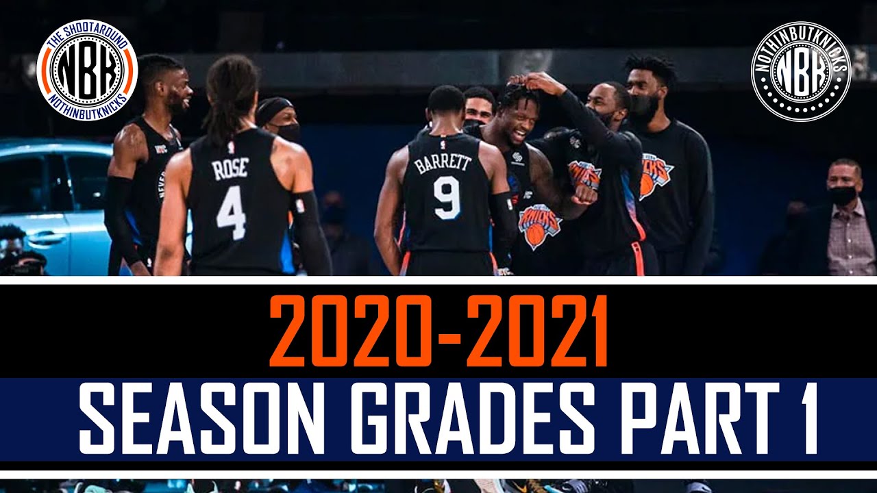 New York Knicks Season Grades Part 1 YouTube