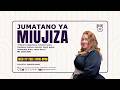 JUMATANO YA MIUJIZA 11 FEBRUARI 2026