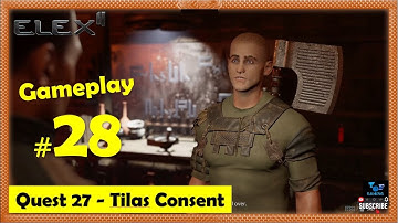 Elex 2 - Tilas Consent | A Fatal Ingredient, Get Garlic, Antidote for Tilas | Gameplay 28