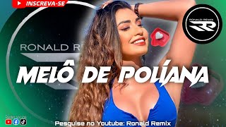 REGGAE INTERNACIONAL 2022 | Melô de Poliana | REGGAE 2022 - Exclusiva Ronald Remix | Audio Oficial