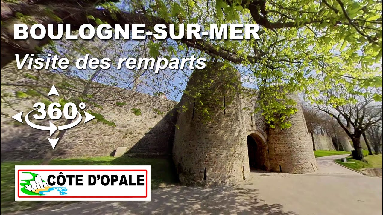 Boulogne-sur-Mer 360° - Promenade sur les remparts - Côte d'Opale