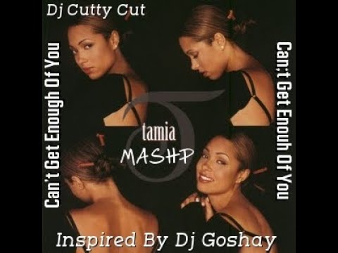 Tamia - Can't Get Enough ( EGGPLANT MASHUP.) Dj Cutty Cut