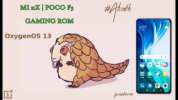 Oxygen OS 13 For MI 11x and POCO F3 | Inbuilt GT mode For gamers | All features of OnePlus (ENGLISH)
