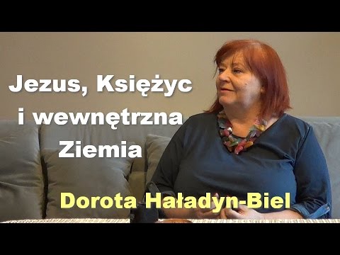 Jezus, Ksiezyc i wewnetrzna Ziemia - Dorota Haladyn-Biel - Jezus, Ksiezyc i wewnetrzna Ziemia - Dorota Haladyn-Biel