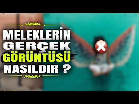 MELEKLERİN GERÇEK GÖRÜNTÜSÜ NASILDIR ( Melekler Görünür Mü? )