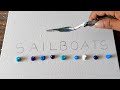 SAILBOATS / Abstract Painting Demo / Easy for beginners / Relaxing / Daily Art Therapy / Day #0171