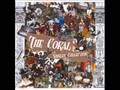 The Coral - When All The Birds Have Flown