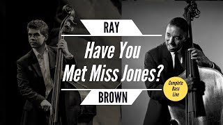 The BEST Bassline Deep Dive: Ray Brown on 'Have You Met Miss Jones?'