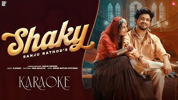 Shaky Karaoke – Sanju Rathod | KaraokeLabelHindi
