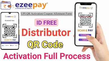 Ezeepay Distributor QR Code Activation Full Process | Ezeepay QR Code Kaise Active kare? #EzeepayQR