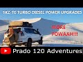 Prado 120 Adventures Ep12: More Power from a 1KZ-TE Turbo Diesel