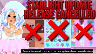 THE STARLIGHT UPDATE RELEASE FOR TODAY IS CANCELLED | Roblox Royale High 2024