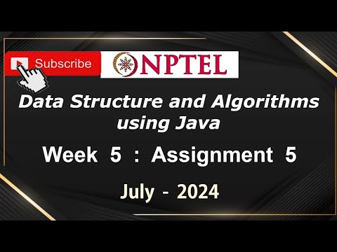 Data Structure and Algorithms using Java NPTEL Assignment 5 week 5 Answers 2024