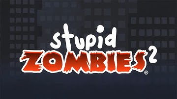 Stupid Zombies 2 - Universal - HD Gameplay Trailer