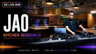 ELECTRIC DRIFT LIVE#09 | JAO Kitchen Session | Foodie City Warsaw