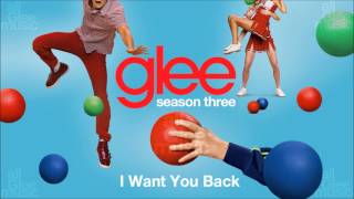 Video thumbnail of "I Want You Back | Glee [HD FULL STUDIO]"
