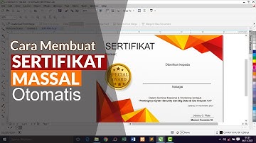 Cara Mencetak Sertifikat Massal dengan Nama Otomatis Menggunakan Corel Draw