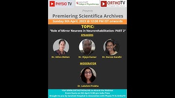 PHYSIO TV- Scientifica Archives- ‘Role of Mirror Neurons in Neurorehabilitation- Part 2’