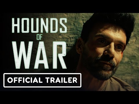 Hounds of War: Exclusive Trailer