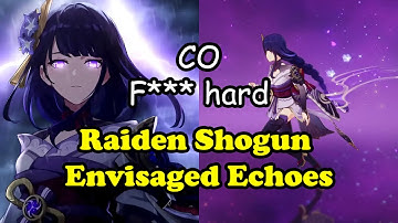 Raiden Shogun C0 - Envisaged Echoes [It’s a real pain] [F2P]