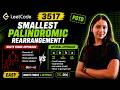 3517. Smallest Palindromic Rearrangement I | LeetCode 3517 | Java | Brute Force + Optimal