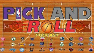 Pick & Roll Podcast Ep. 44