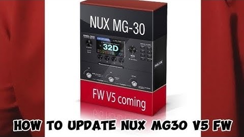 How To | Update NUX MG30 V5 Firmware