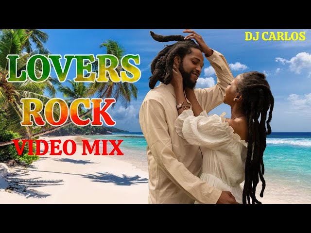 NEW LOVERS ROCK VIDEO MIX 2024 BY DJ CARLOS (ETANA,BUSY SIGNAL,ALAINE,JAH CURE,CECILE,J BOOG,DAVILLE class=
